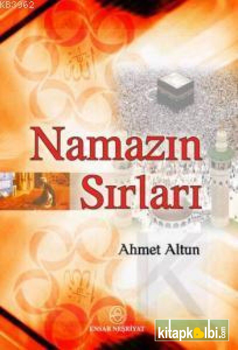 Namazın Sırları Ahmet Altun