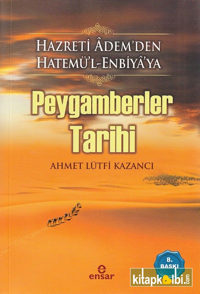 Peygamberler Tarihi Ahmet Lütfi Kazancı