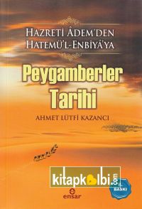 Peygamberler Tarihi Ahmet Lütfi Kazancı