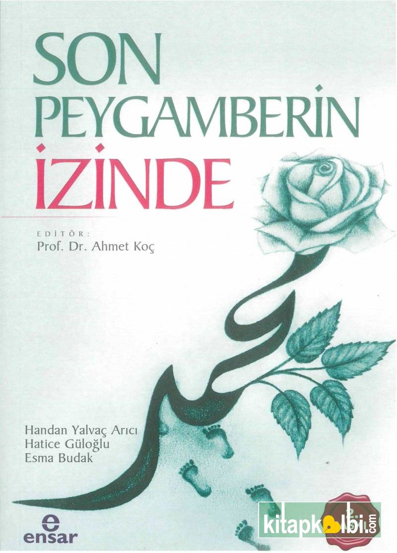 Son Peygamberin İzinde