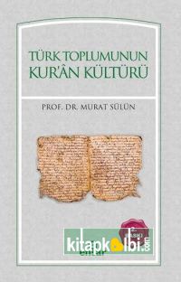 Türk Toplumunun Kuran Kültürü
