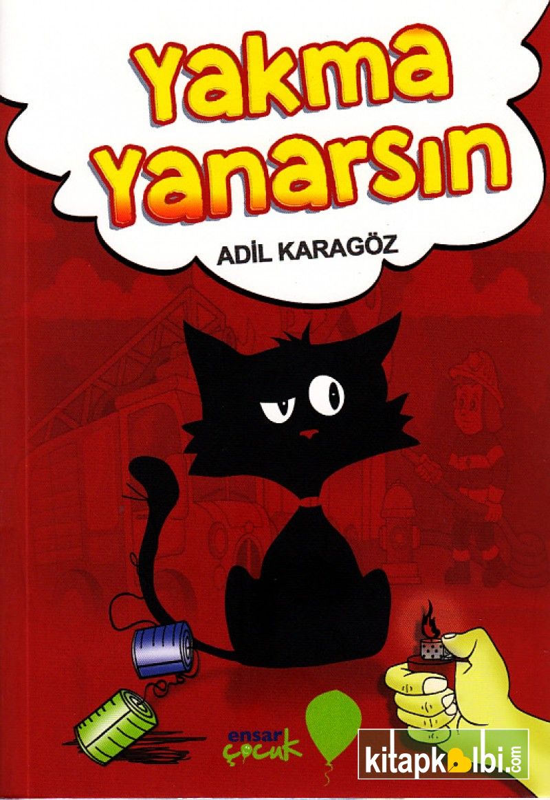 Yakma Yanarsın