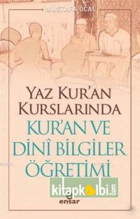 Yaz Kuran Kurslarında Kuran ve Dini Bilgiler Öğretimi