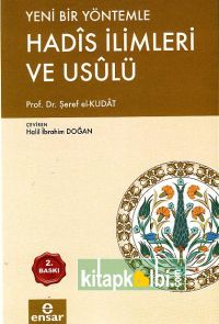 Yeni Bir Yöntemle Hadis İlimleri ve Usulü