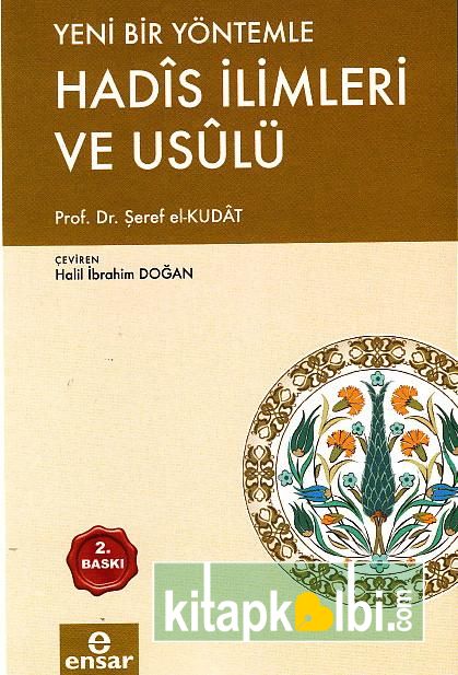 Yeni Bir Yöntemle Hadis İlimleri ve Usulü