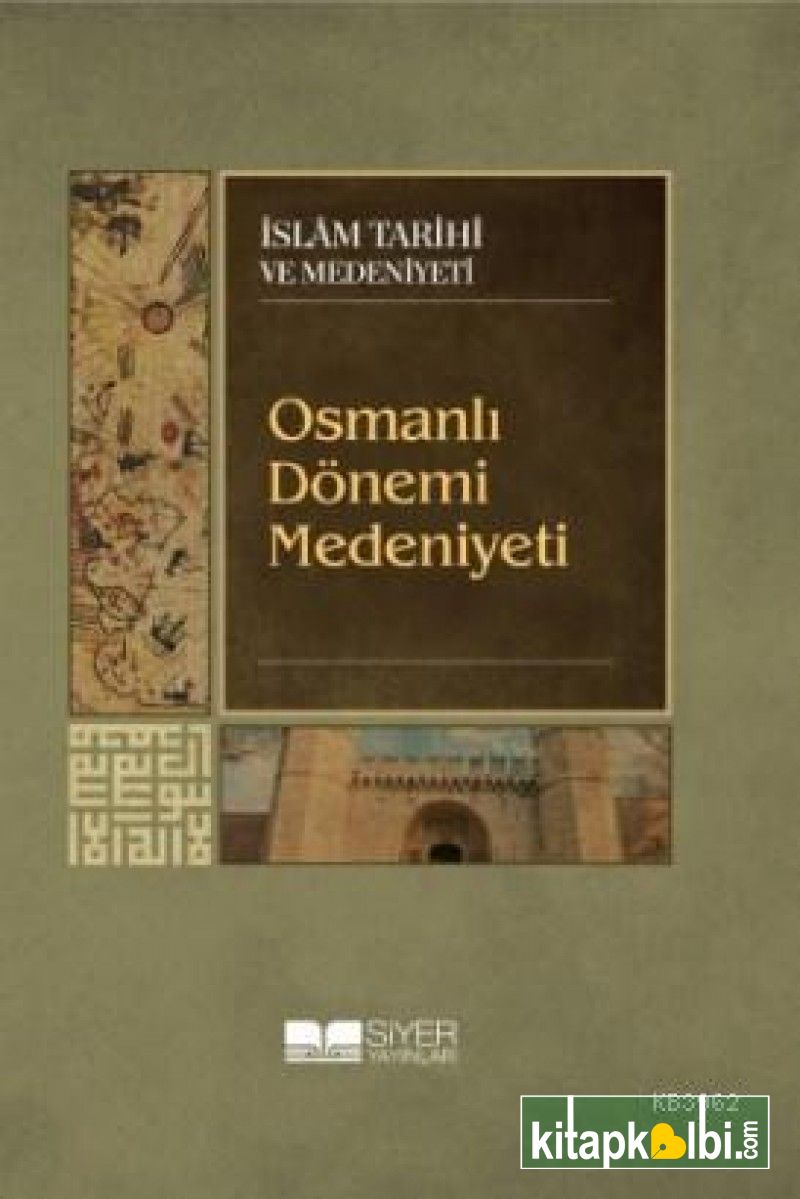 Osmanlı Dönemi Medeniyeti