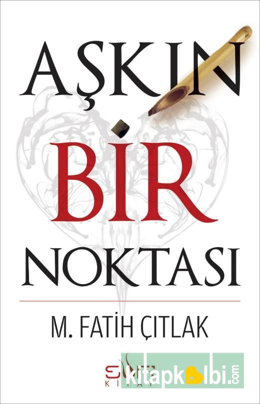 Aşkın Bir Noktası