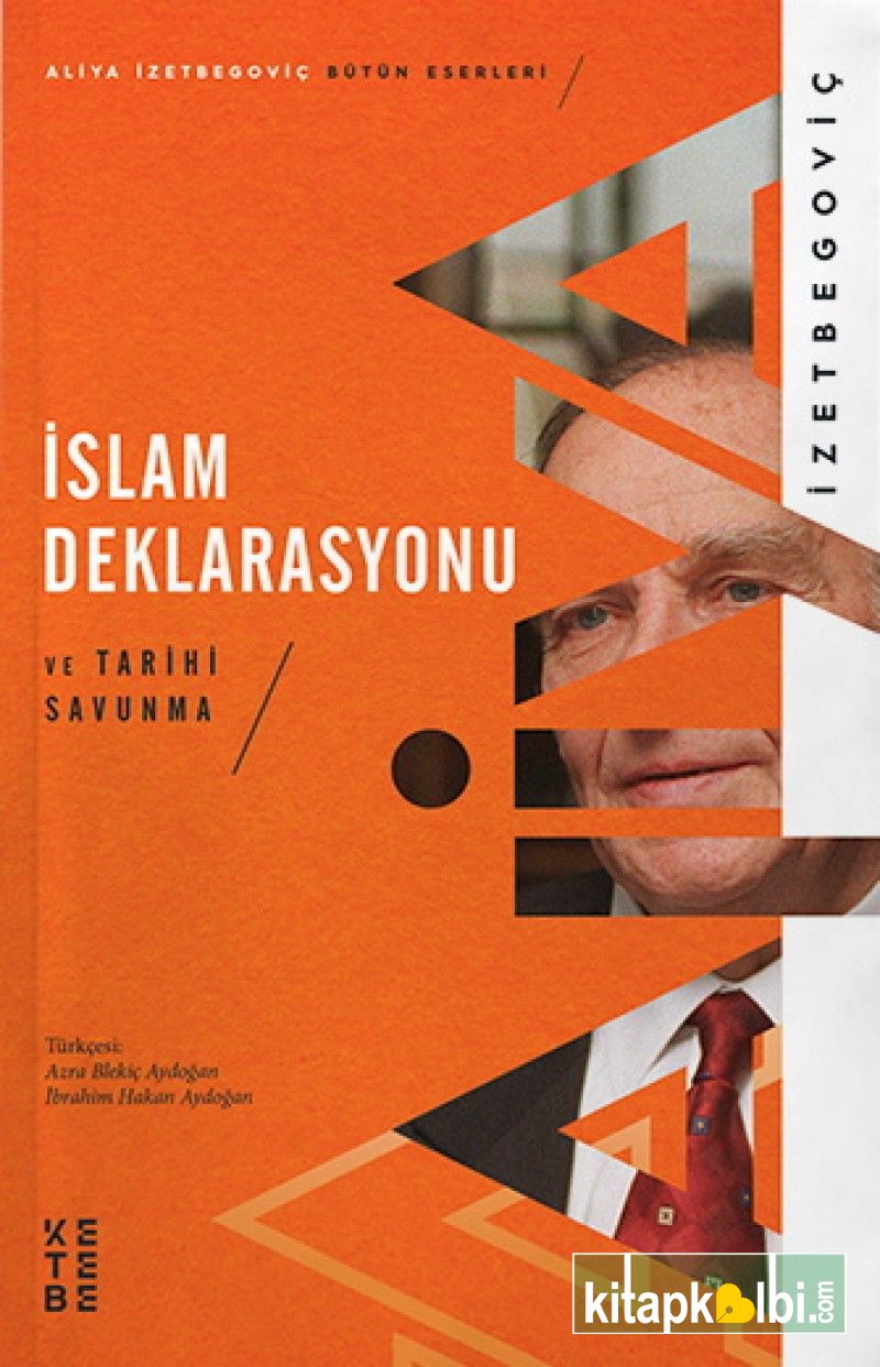 İslam Deklarasyonu ve Tarihi Savunma