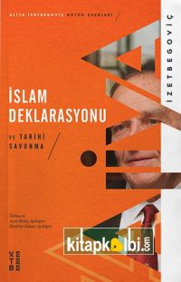 İslam Deklarasyonu ve Tarihi Savunma