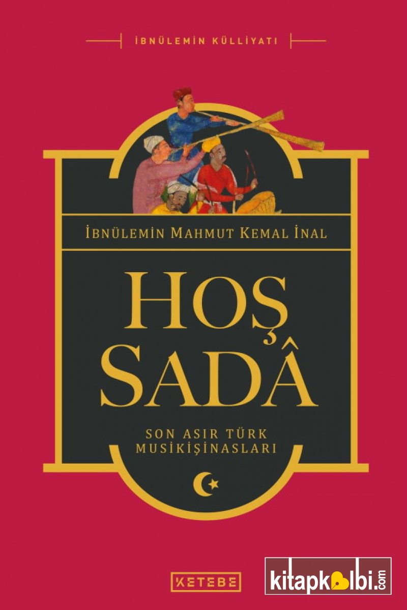 Hoş Sada İbnülemin Mahmut Kemal