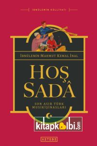 Hoş Sada İbnülemin Mahmut Kemal