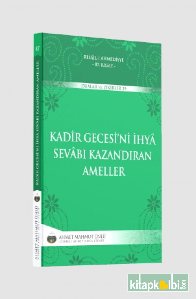 Kadir Gecesini İhya Sevabı Kazandıran Ameller