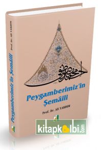 Peygamberimizin Şemaili Ciltli Ali Yardım