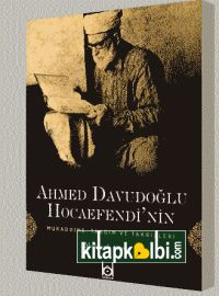 Ahmed Davudoğlu Hocaefendinin Mukaddime Takdim ve Takrizleri