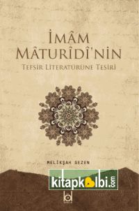 İmam Maturidinin Tefsir Literatürüne Tesiri 