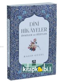 Dini Hikayeler Öyküler ve Öğütler