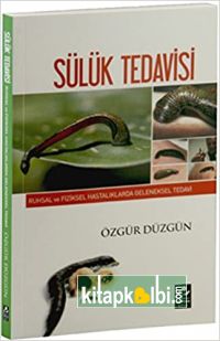 Sülük Tedavisi Geleneksel Tedavi