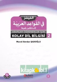 Arapçayı Öğrenenler İçin Kolay Dilbilgisi 2
