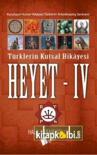 Heyet 4 Türklerin Kutsal Hikayesi