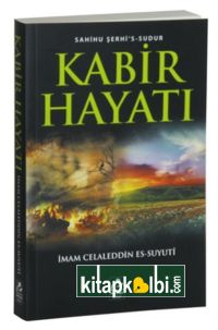 Kabir Hayatı Sahihu Şerhis Sudur