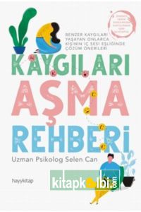 Kaygıları Aşma Rehberi