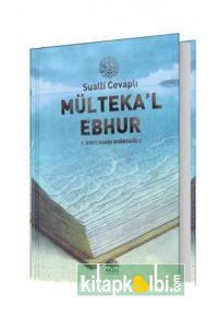 Sualli Cevaplı Mülteka Ebhur