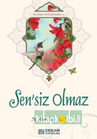 Sensiz Olmaz