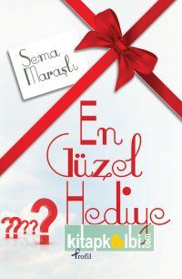 En Güzel Hediye