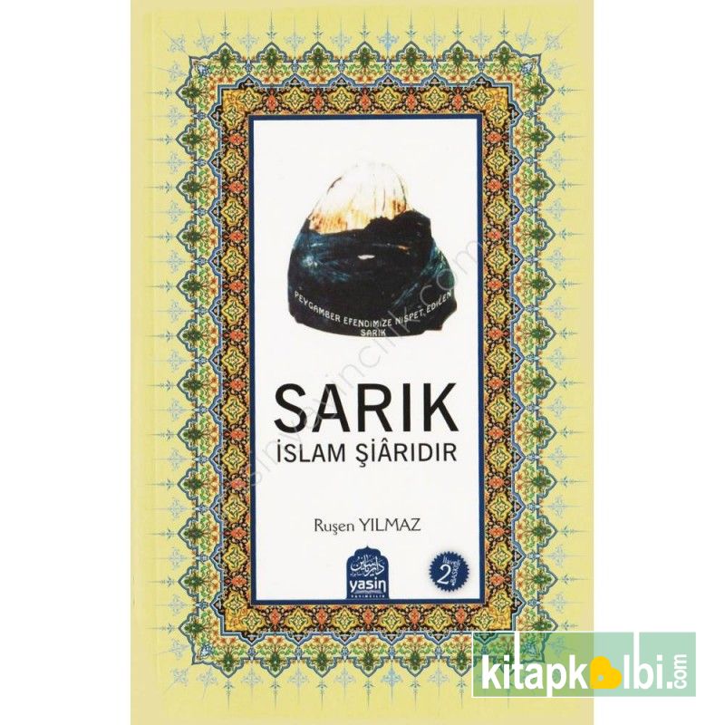 Sarık İslam Şiarıdır