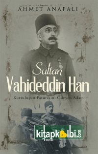 Sultan Vahideddin Han