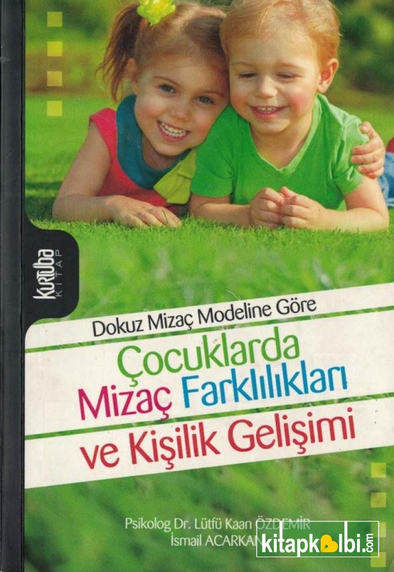 Çocuklarda Mizaç Farklılıkları ve Kişilik Gelişimi