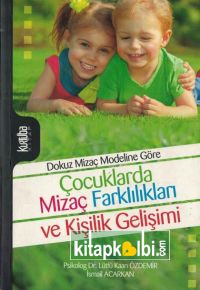 Çocuklarda Mizaç Farklılıkları ve Kişilik Gelişimi