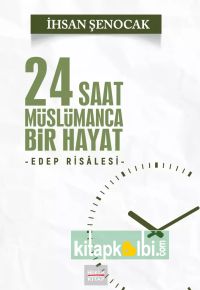 24 Saat Müslümanca Bir Hayat