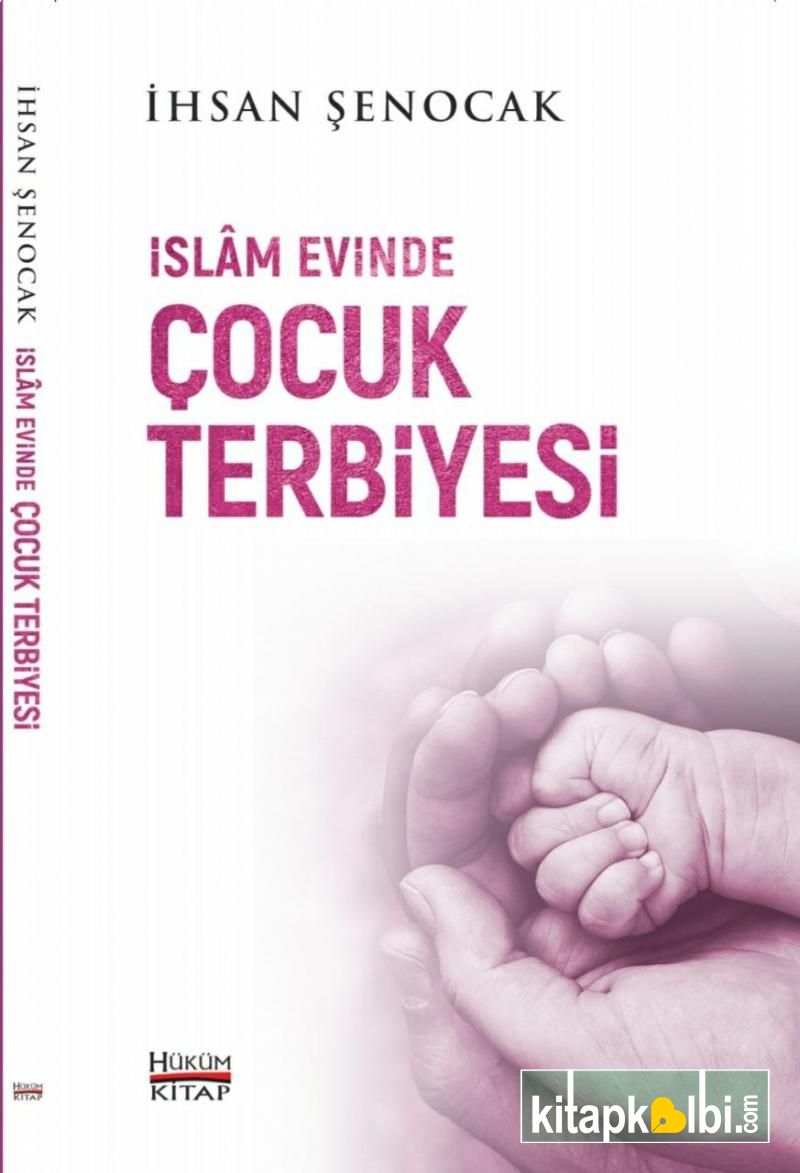 İslam Evinde Çocuk Terbiyesi