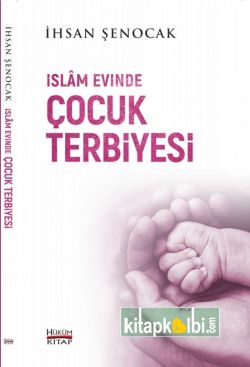 İslam Evinde Çocuk Terbiyesi