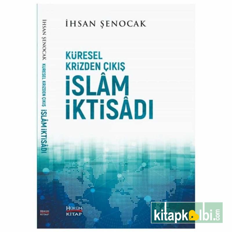 Küresel Krizden Çıkış İslam İktisadı