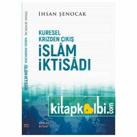 Küresel Krizden Çıkış İslam İktisadı