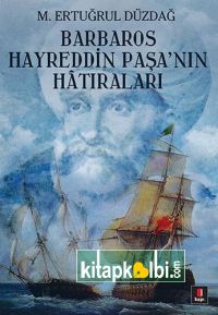 Barbaros Hayreddin Paşanın Hatıraları