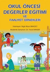 Okul Öncesi Değerler Eğitimi Ve Faaliyet Örnekleri