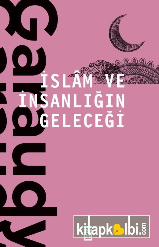 İslam ve İnsanlığın Geleceği