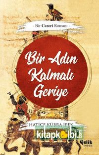 Bir Adın Kalmalı Geriye