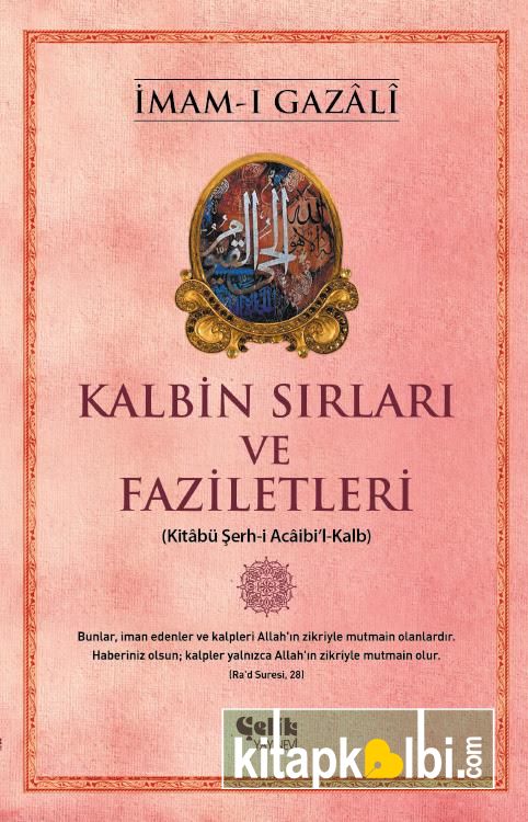 Kalbin Sırları ve Faziletleri