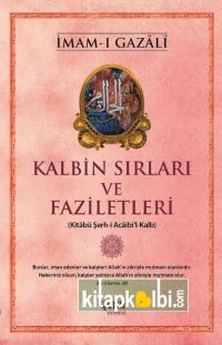 Kalbin Sırları ve Faziletleri