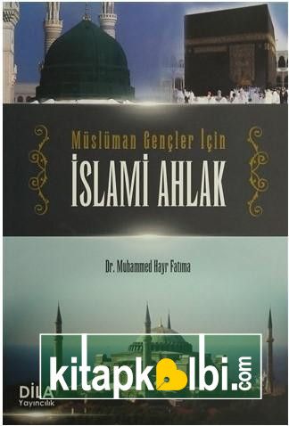 Müslüman Gençler İçin İslami Ahlak