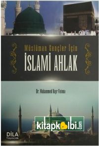 Müslüman Gençler İçin İslami Ahlak