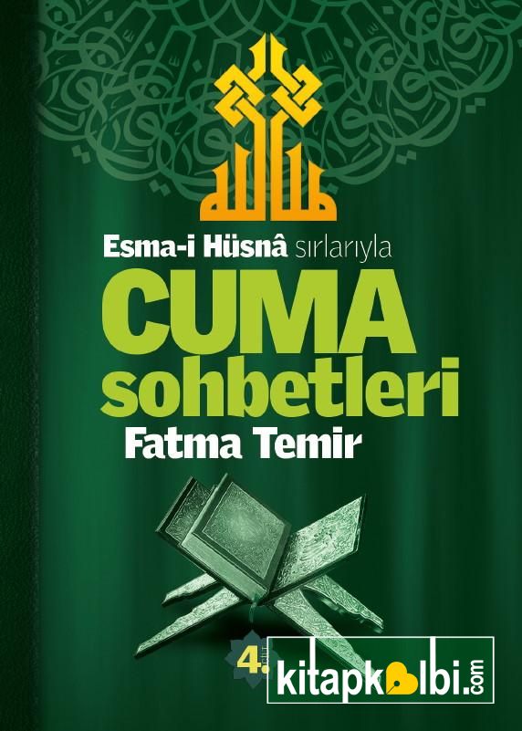 Sırlarıyla Cuma Sohbetleri 4