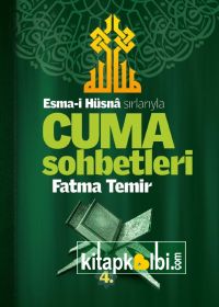 Sırlarıyla Cuma Sohbetleri 4