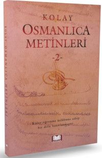 Kolay Osmanlıca Metinleri 2