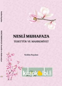 Nesli Muhafaza Tesettür ve Mahremiyet