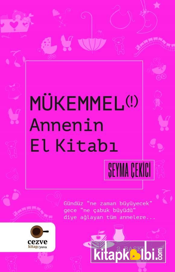 Mükemmel Annenin El Kitabı